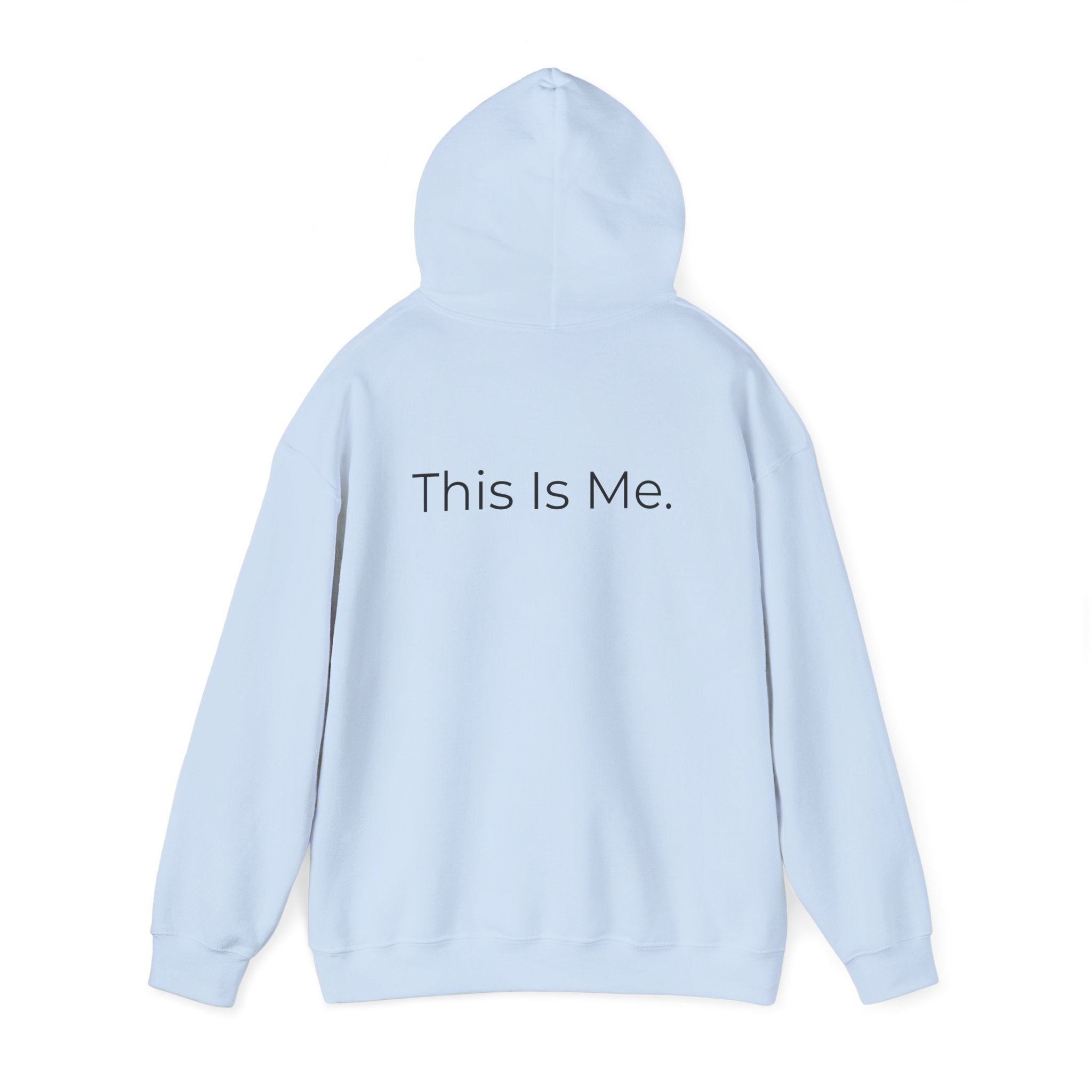 This Is Me Hoodie