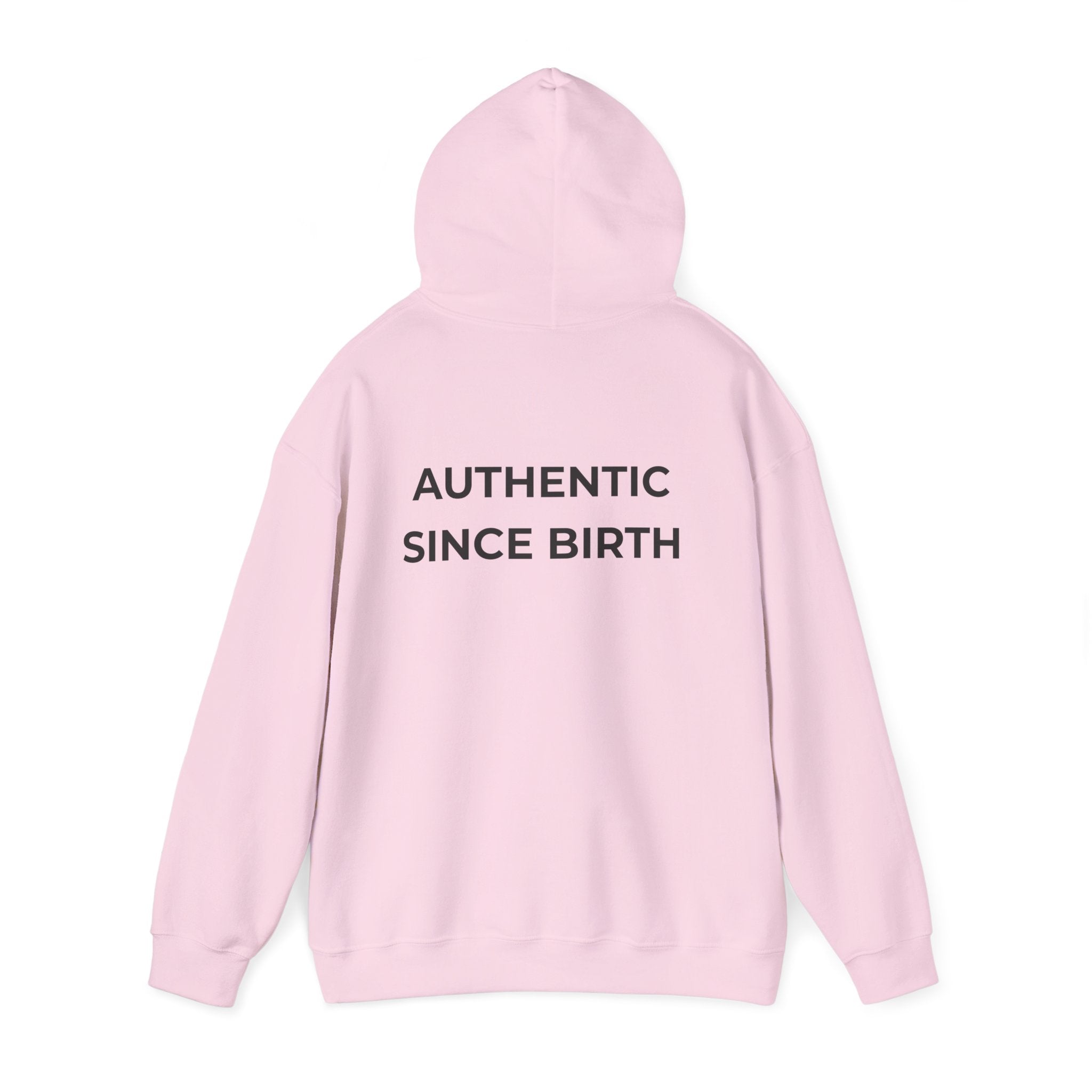 Authentic Since Birth Hoodie