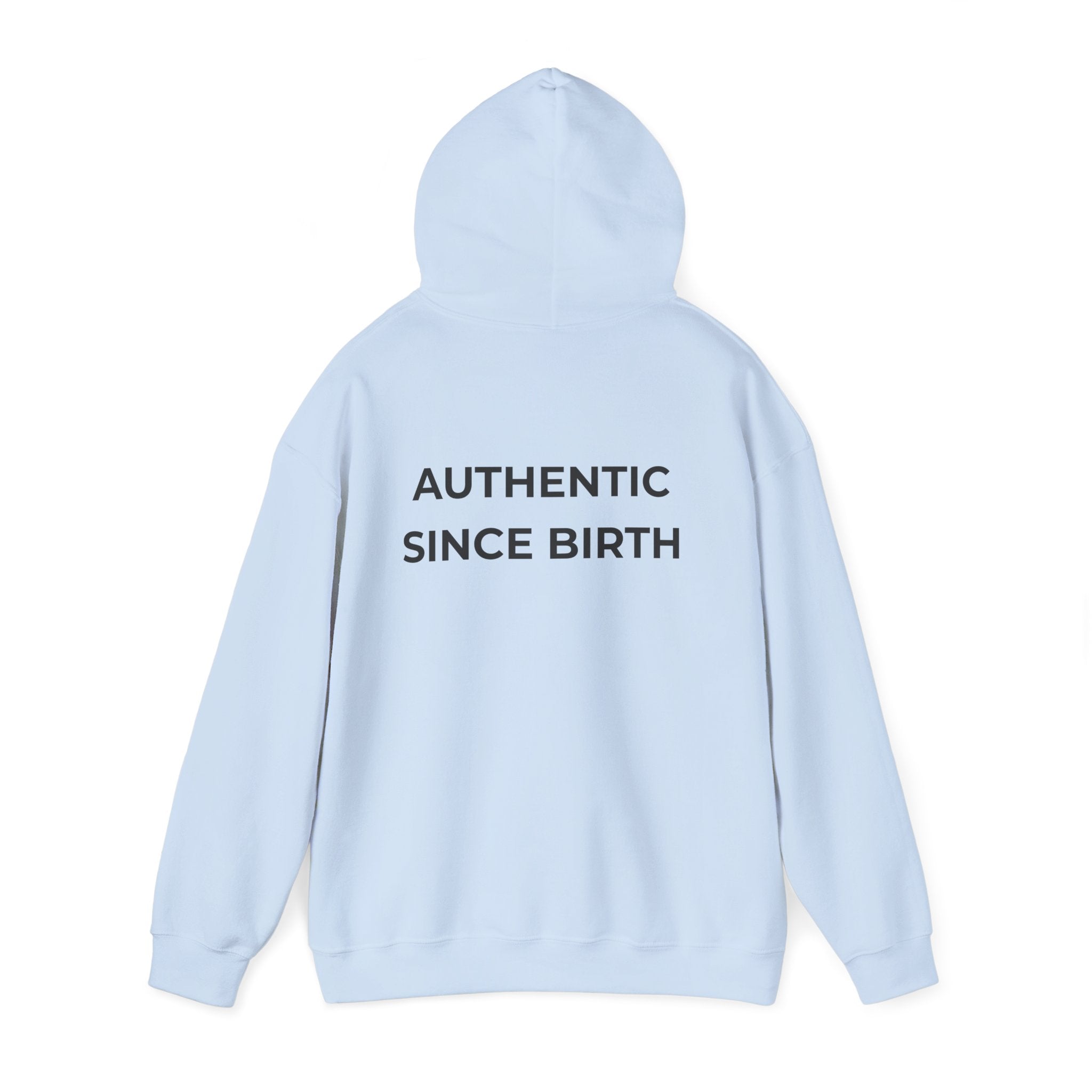 Authentic Since Birth Hoodie