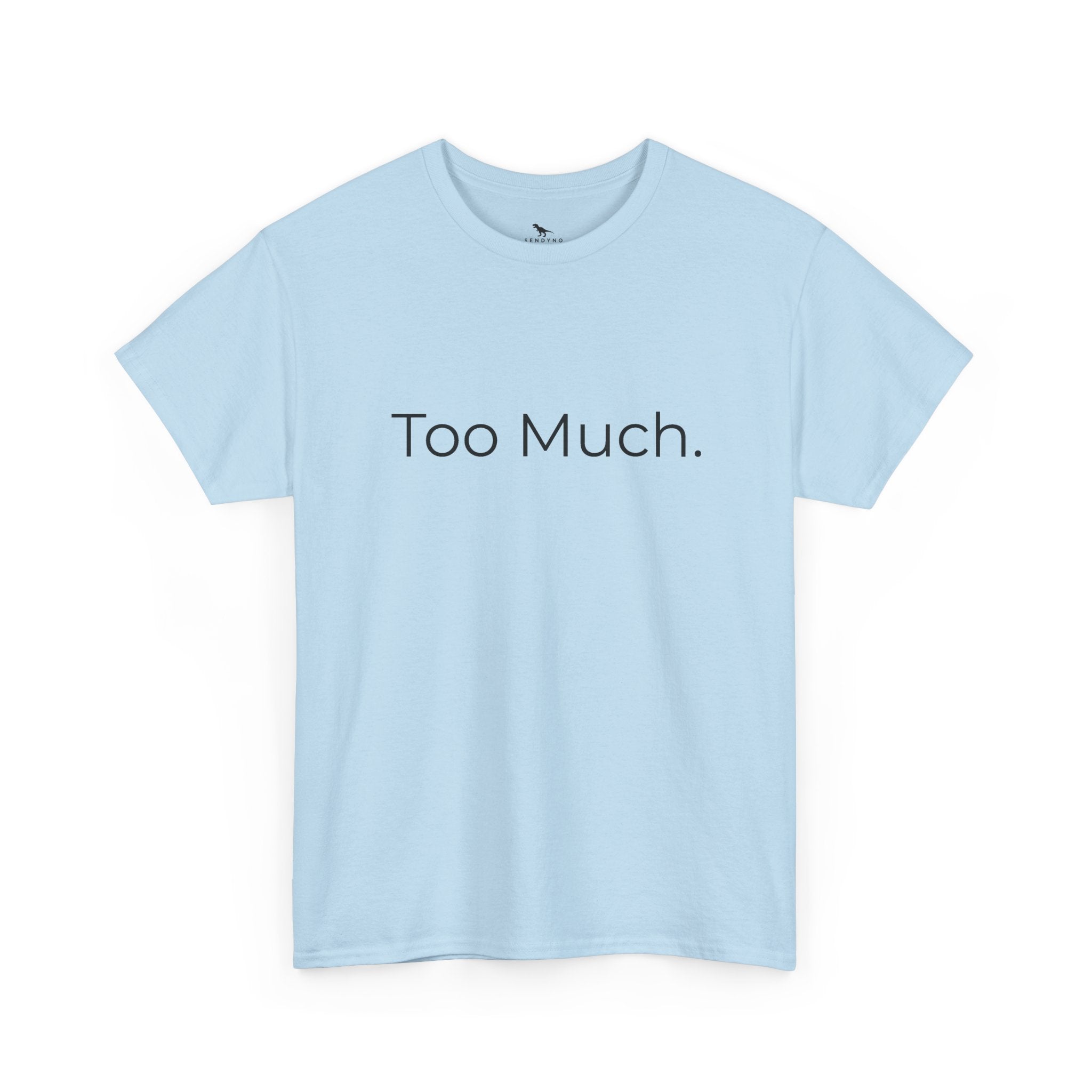 Too Much. Stepping Away. Tee