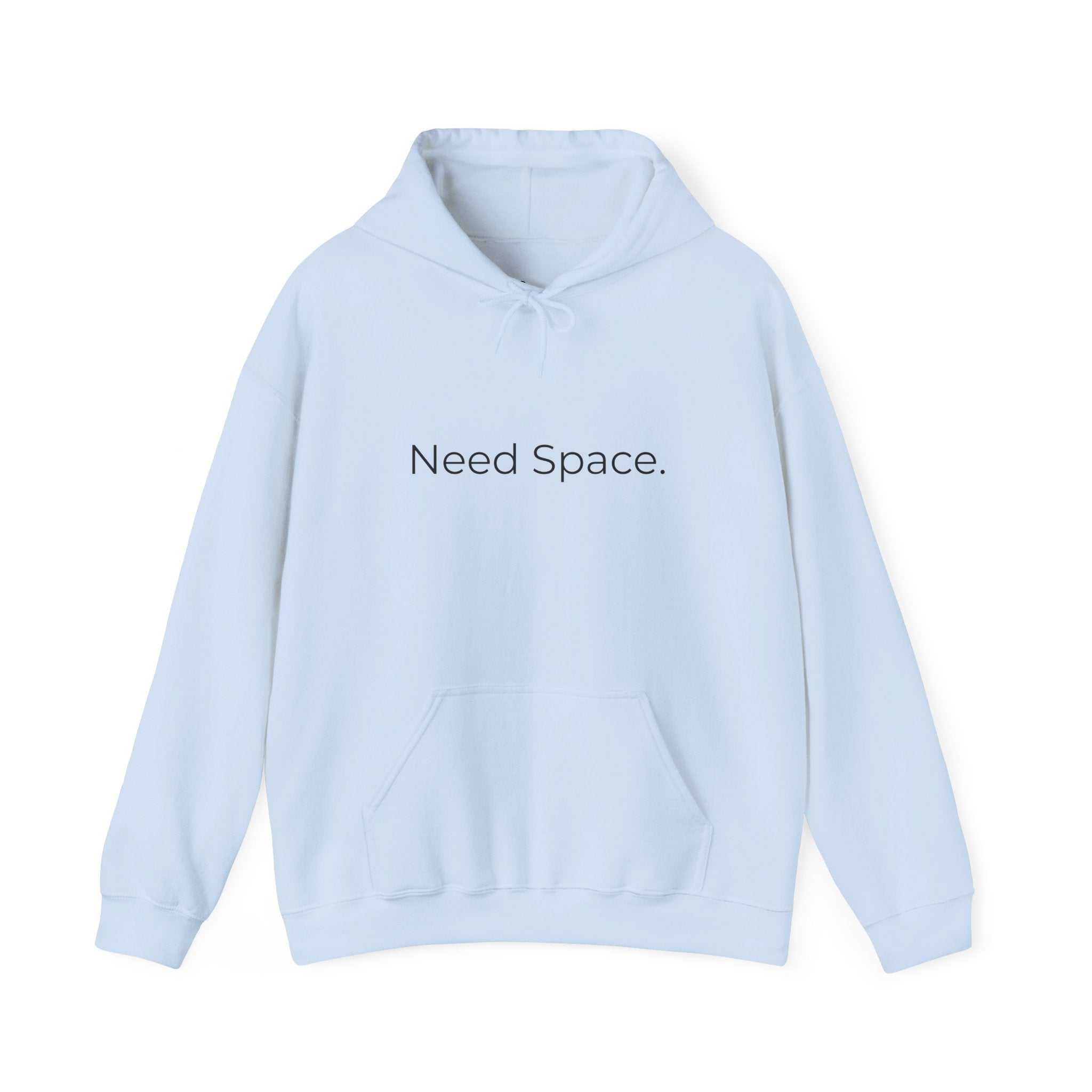 Need Space Hoodie