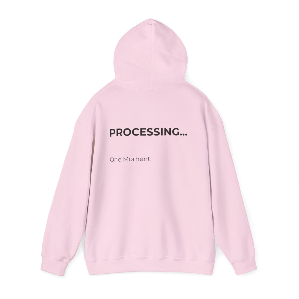 Processing... One Moment Hoodie