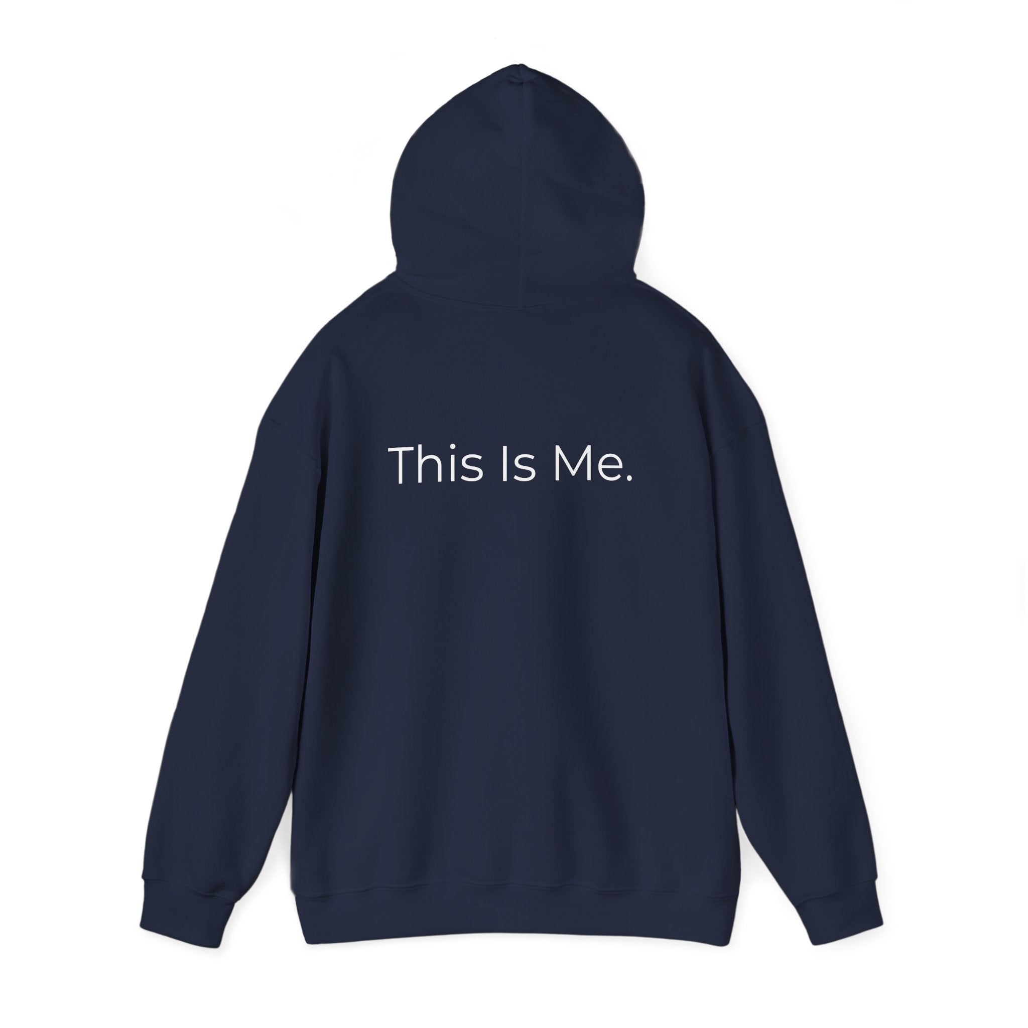This Is Me Hoodie