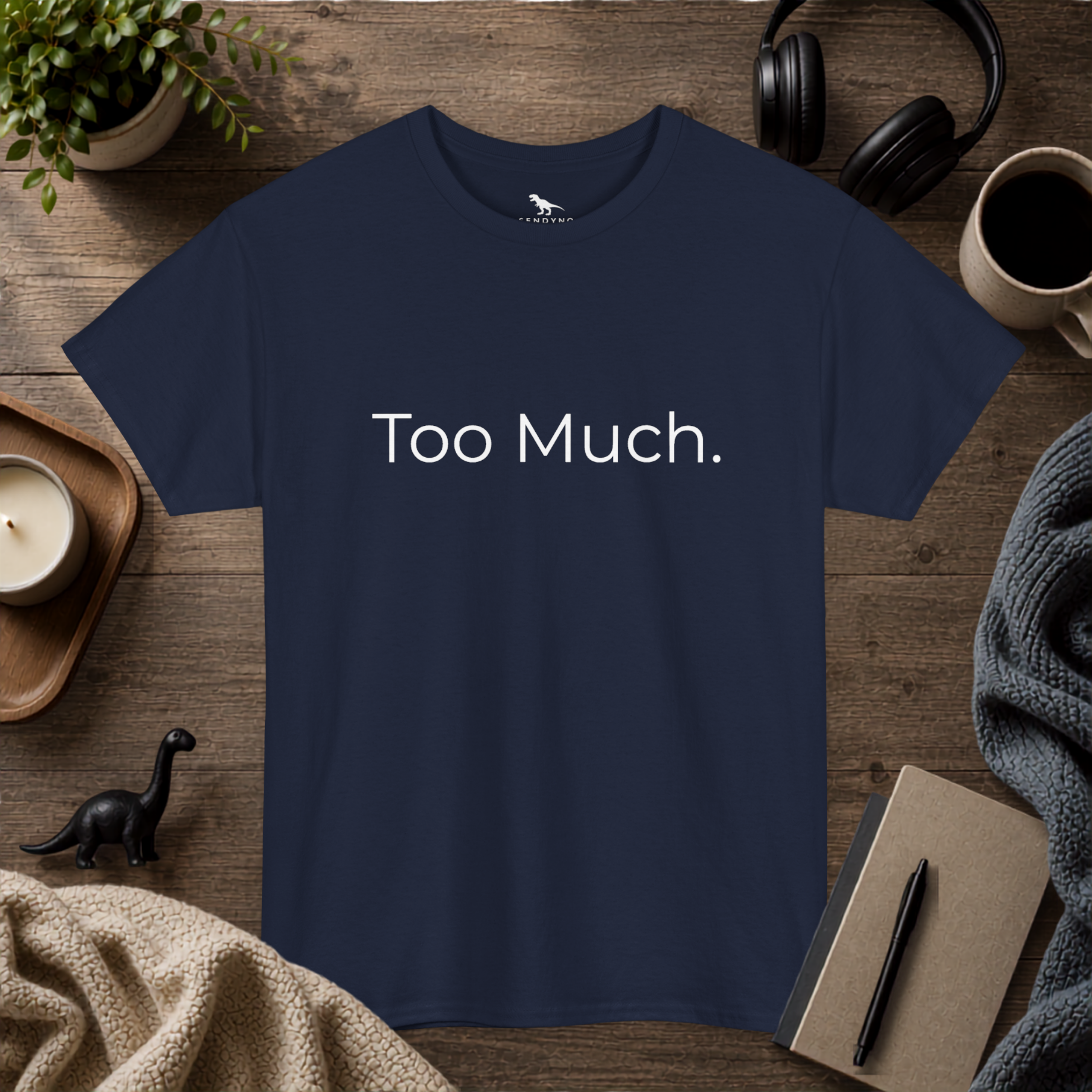 Too Much. Stepping Away. Tee