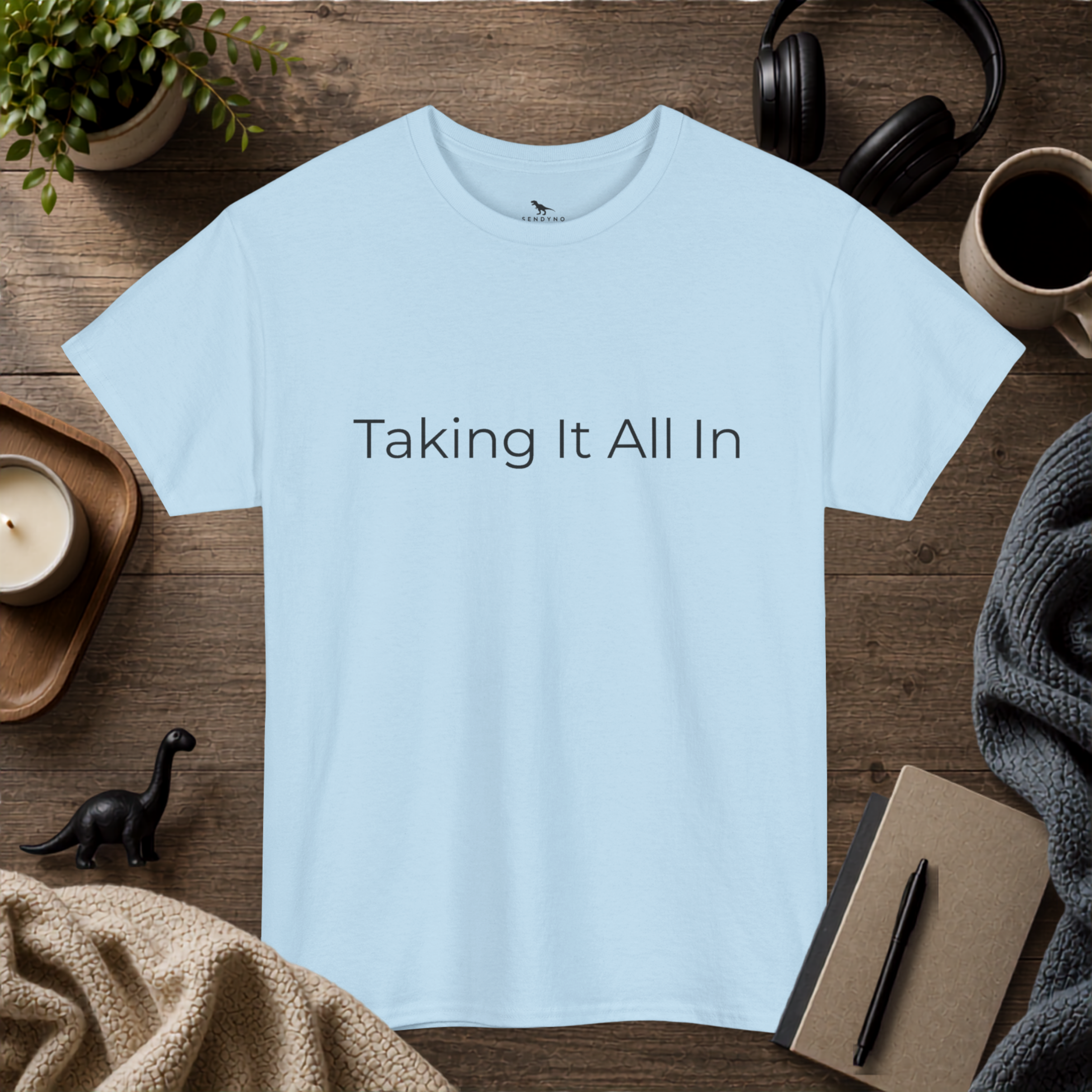 Taking It All In Tee