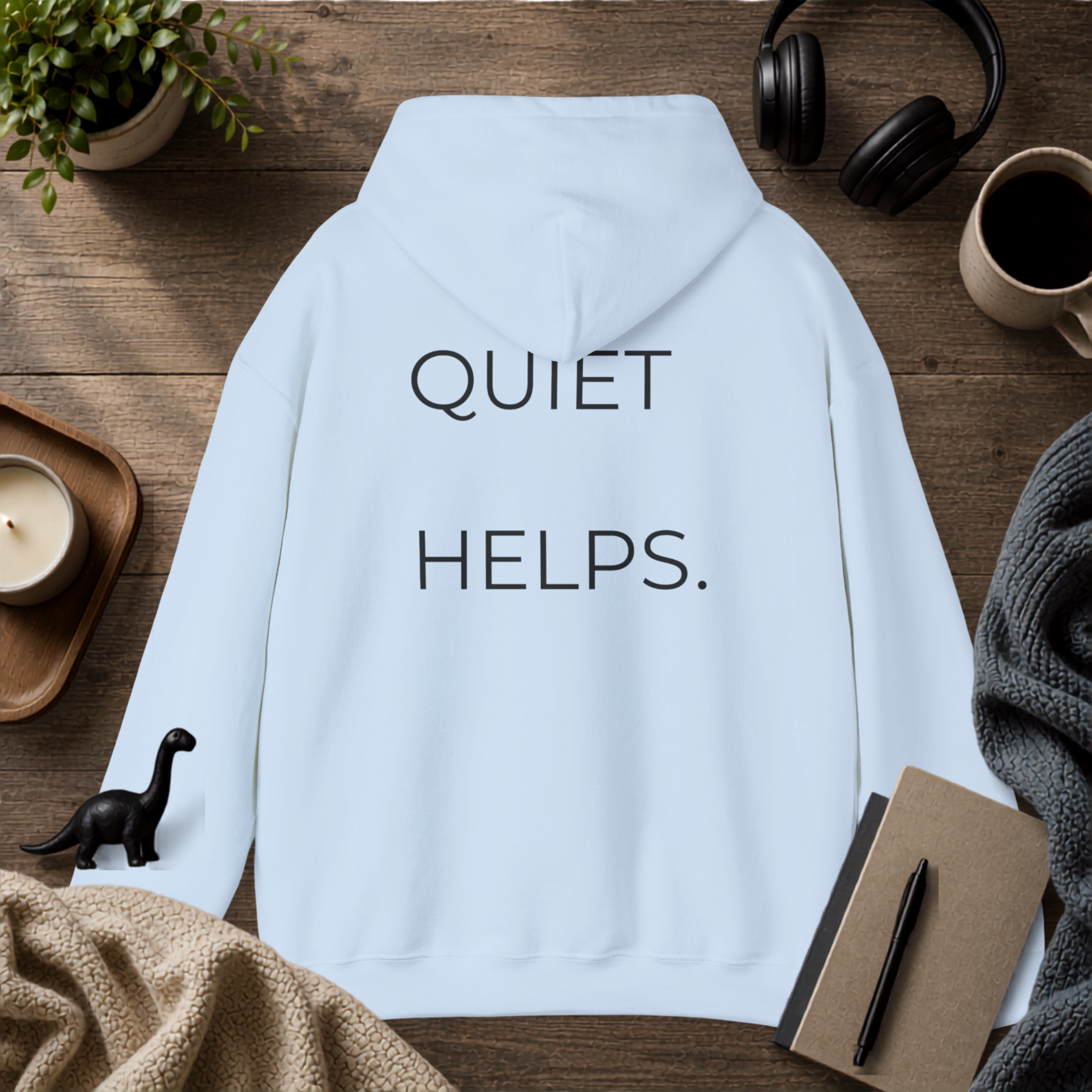 Quiet Helps Hoodie