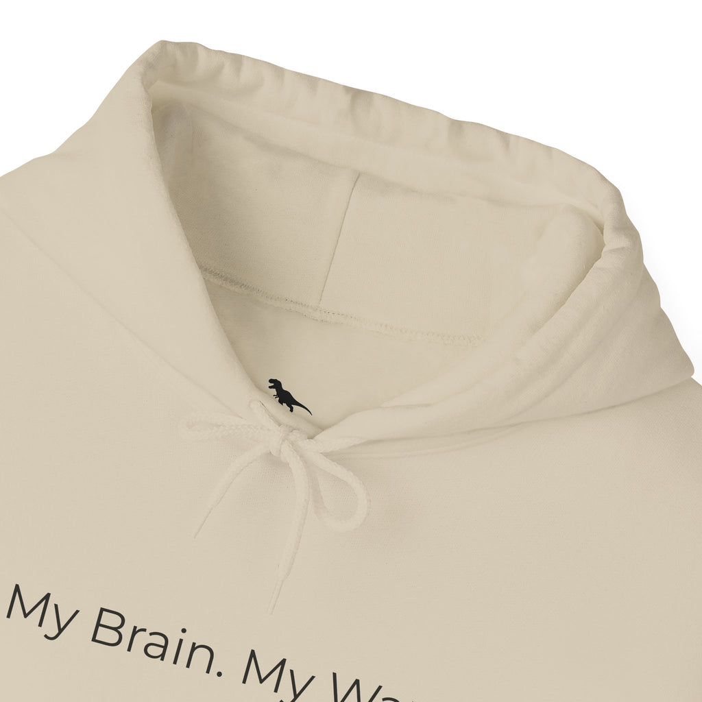 My Brain. My Way Hoodie