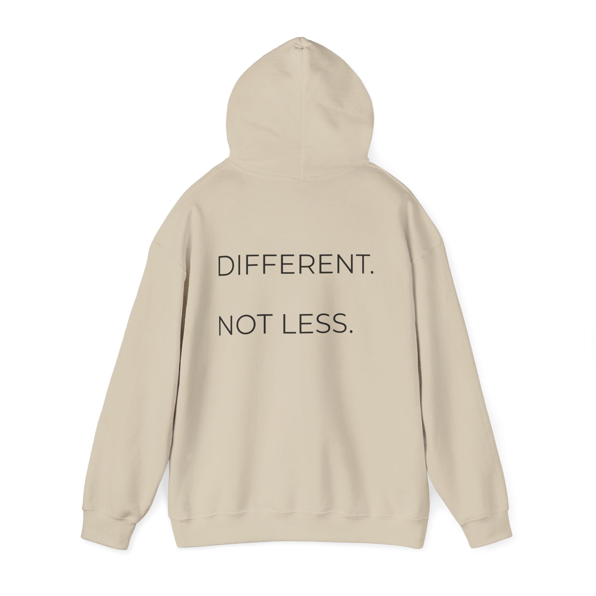 Different Not Less Hoodie