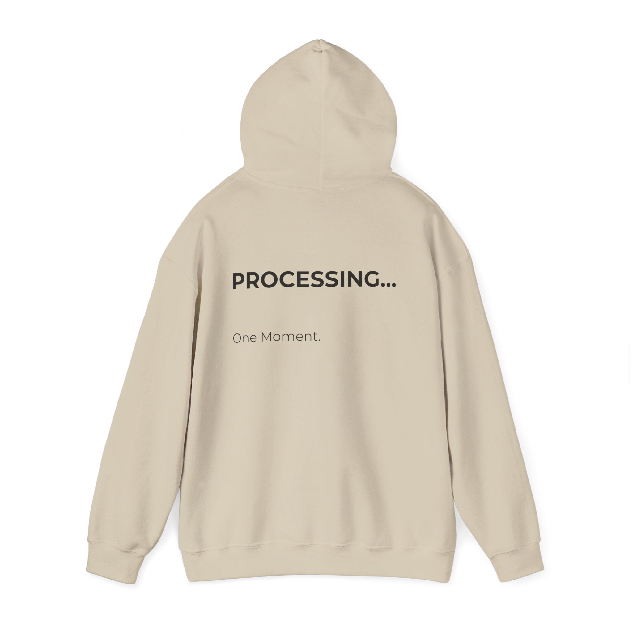 Processing... One Moment Hoodie