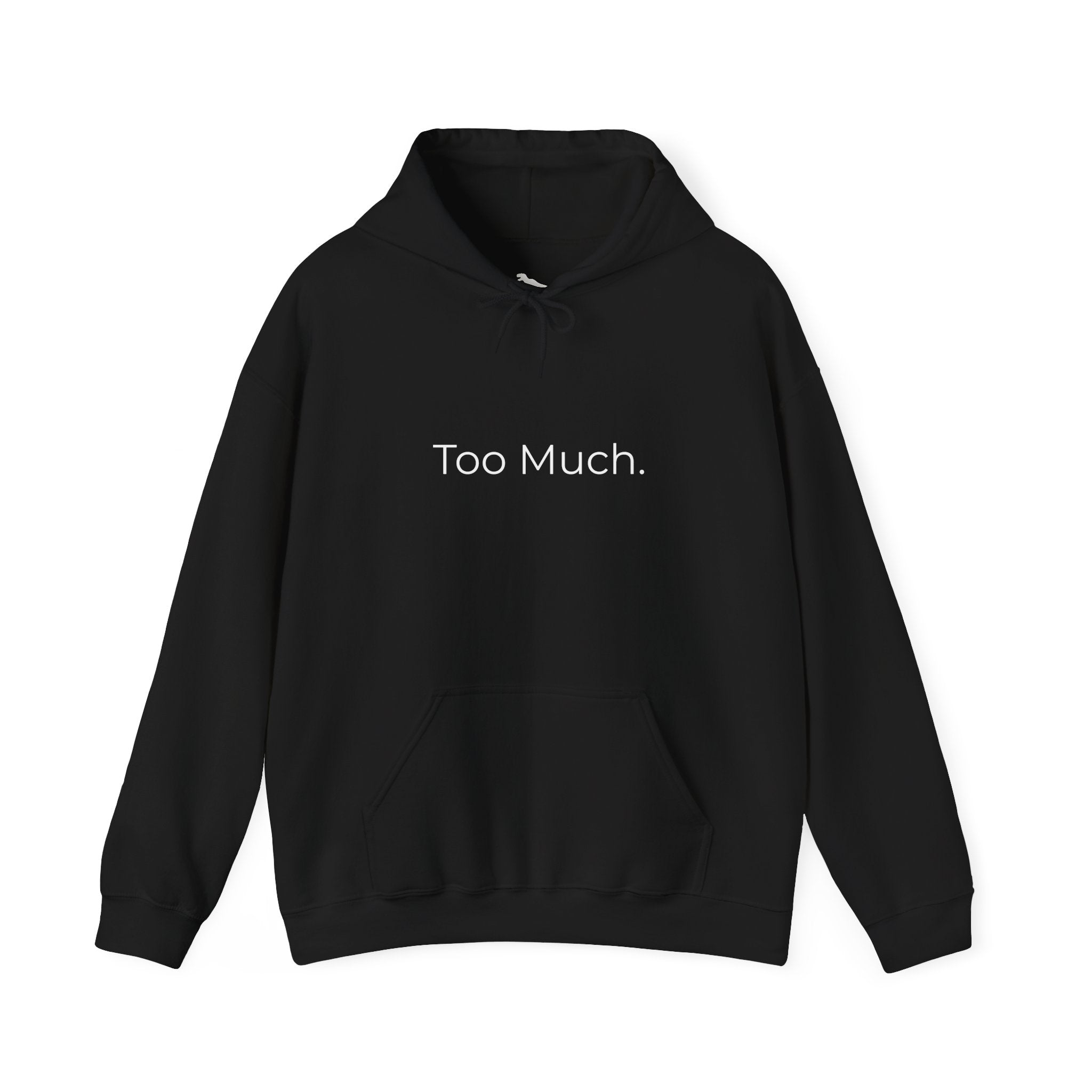 Too Much. Stepping Away. Hoodie