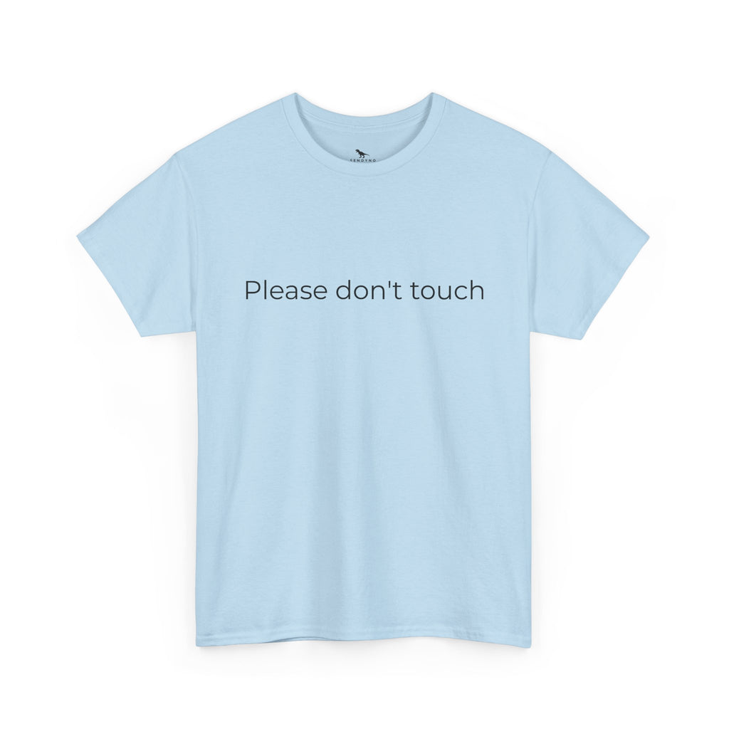 Please Don't Touch Tee
