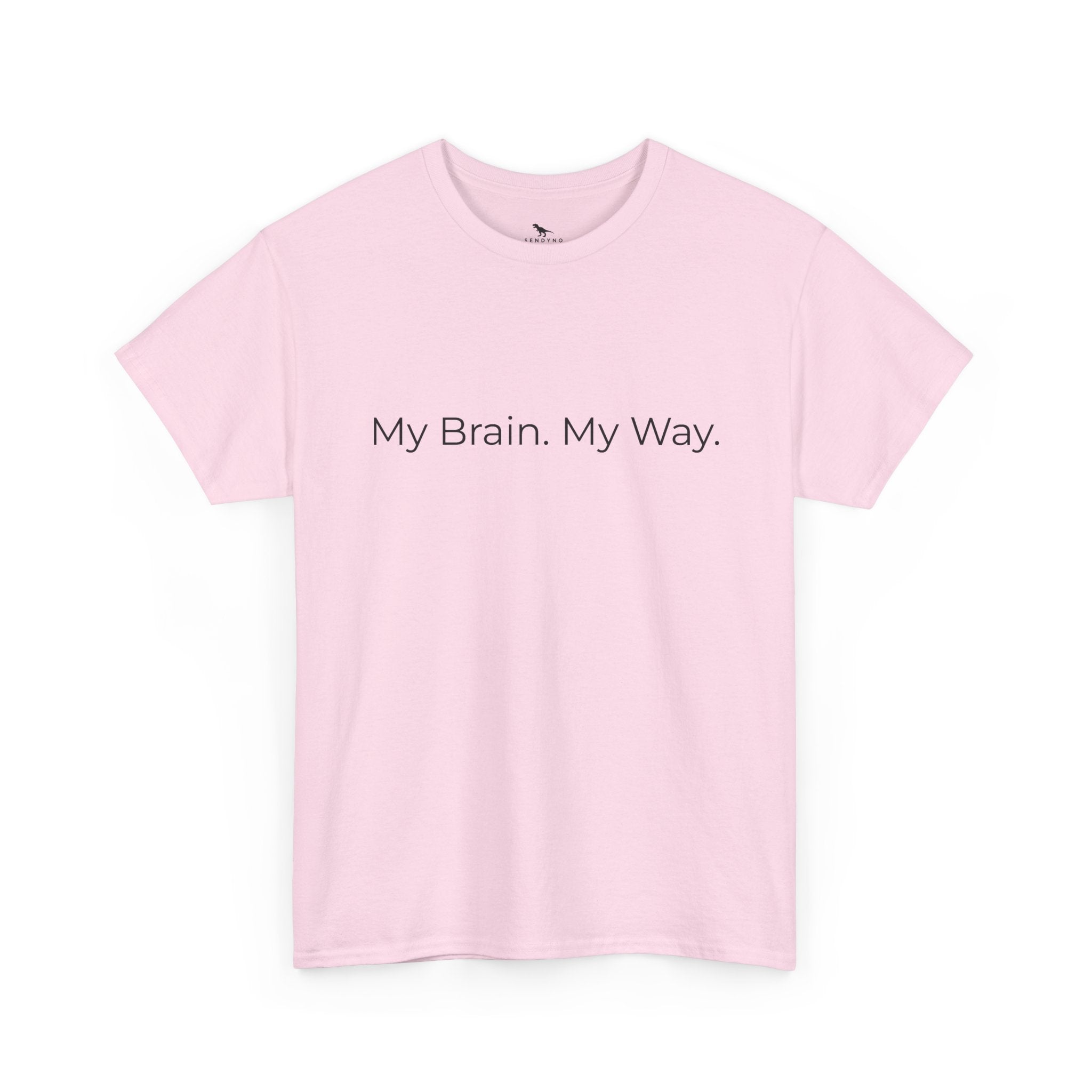 My Brain. My Way. Tee