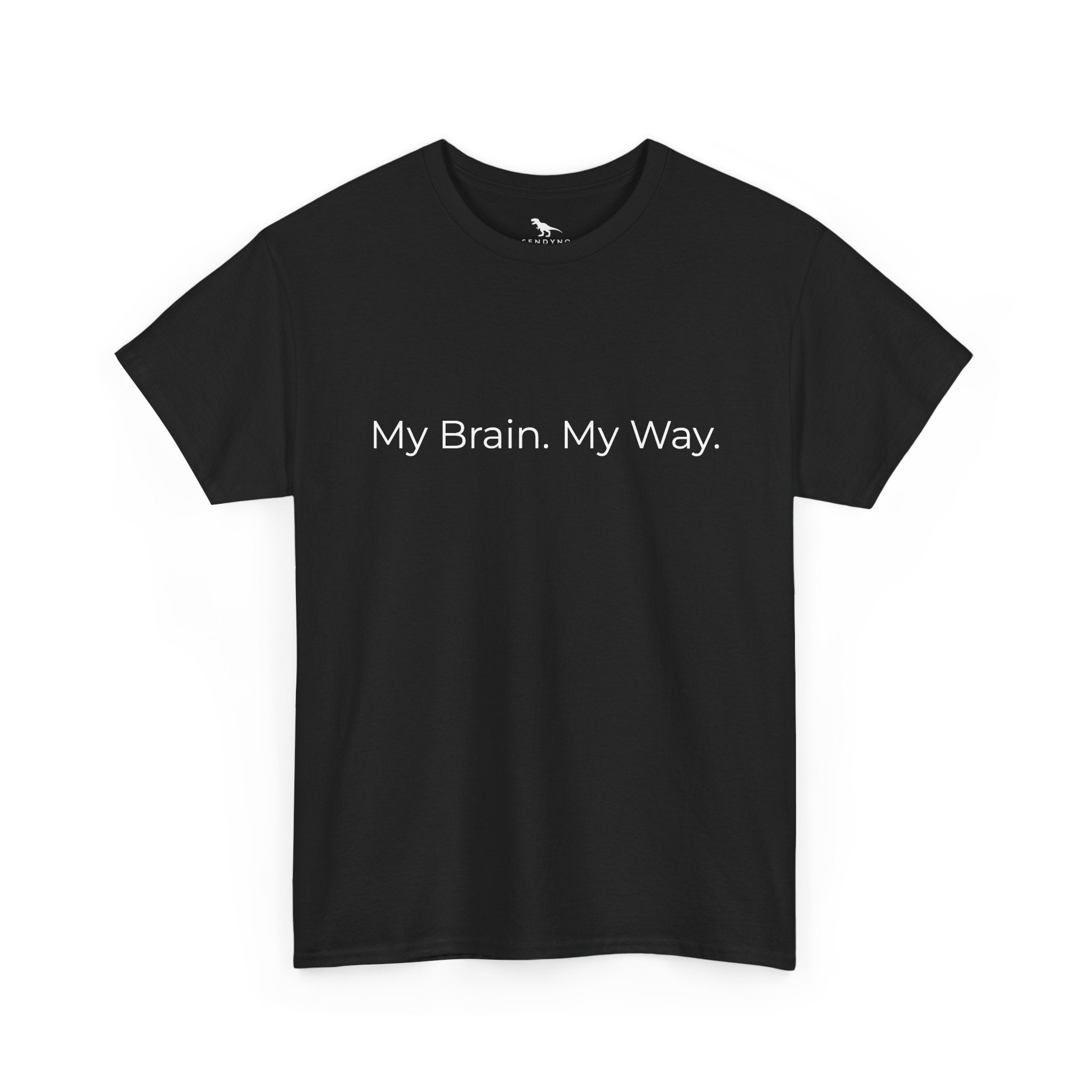 My Brain. My Way. Tee