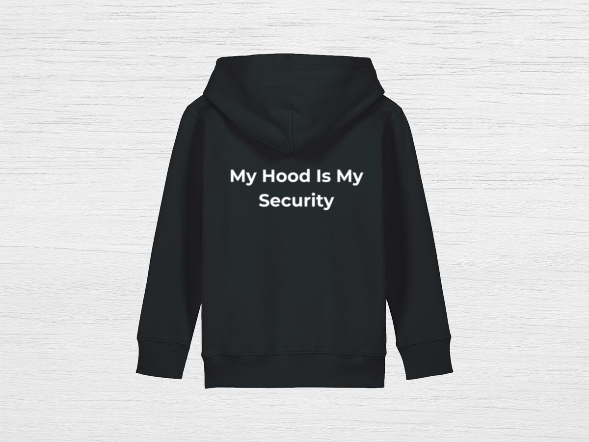 My Hood Is My Security Kids Hoodie - SENdyno
