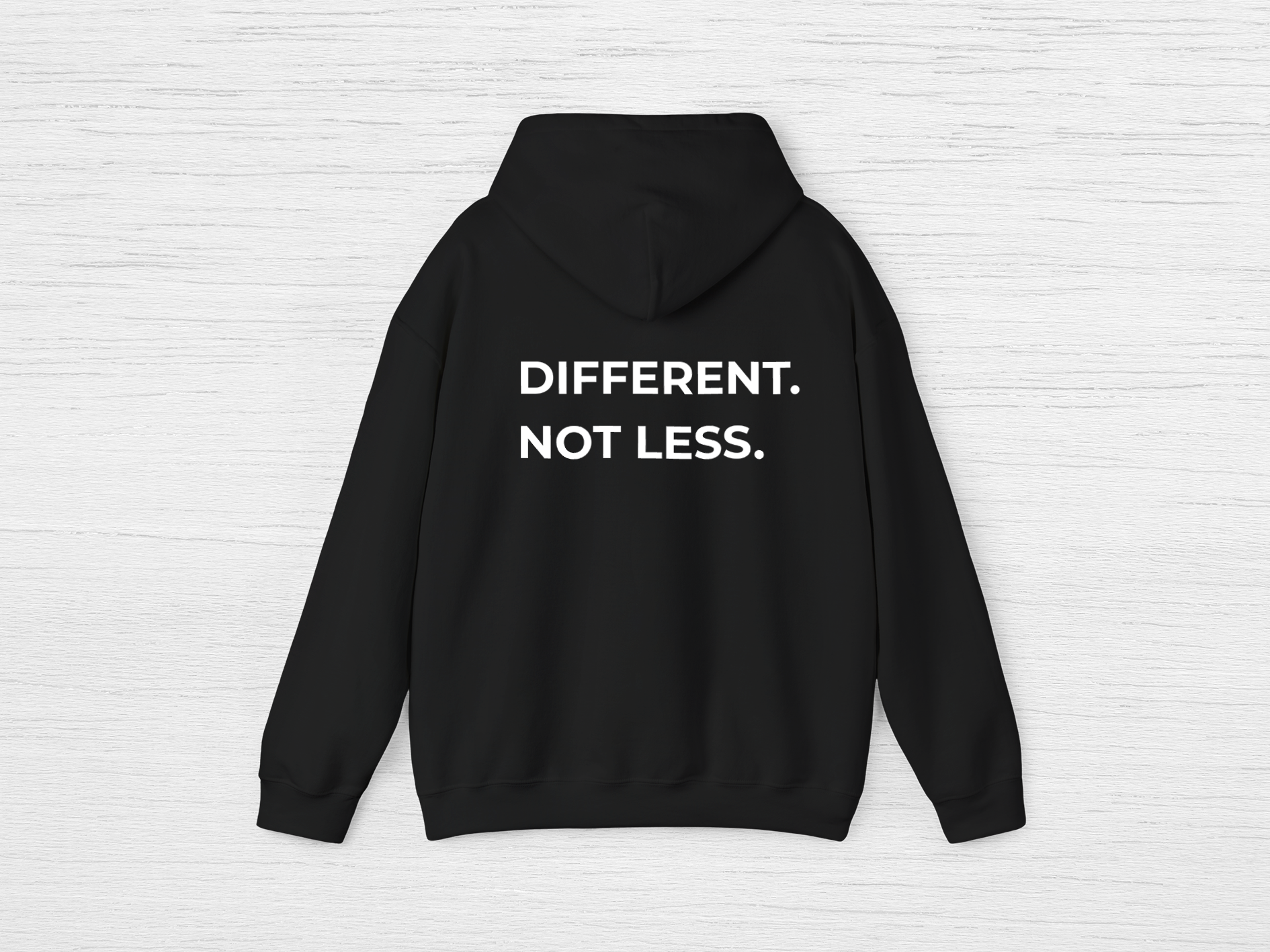 Different Not Less Hoodie