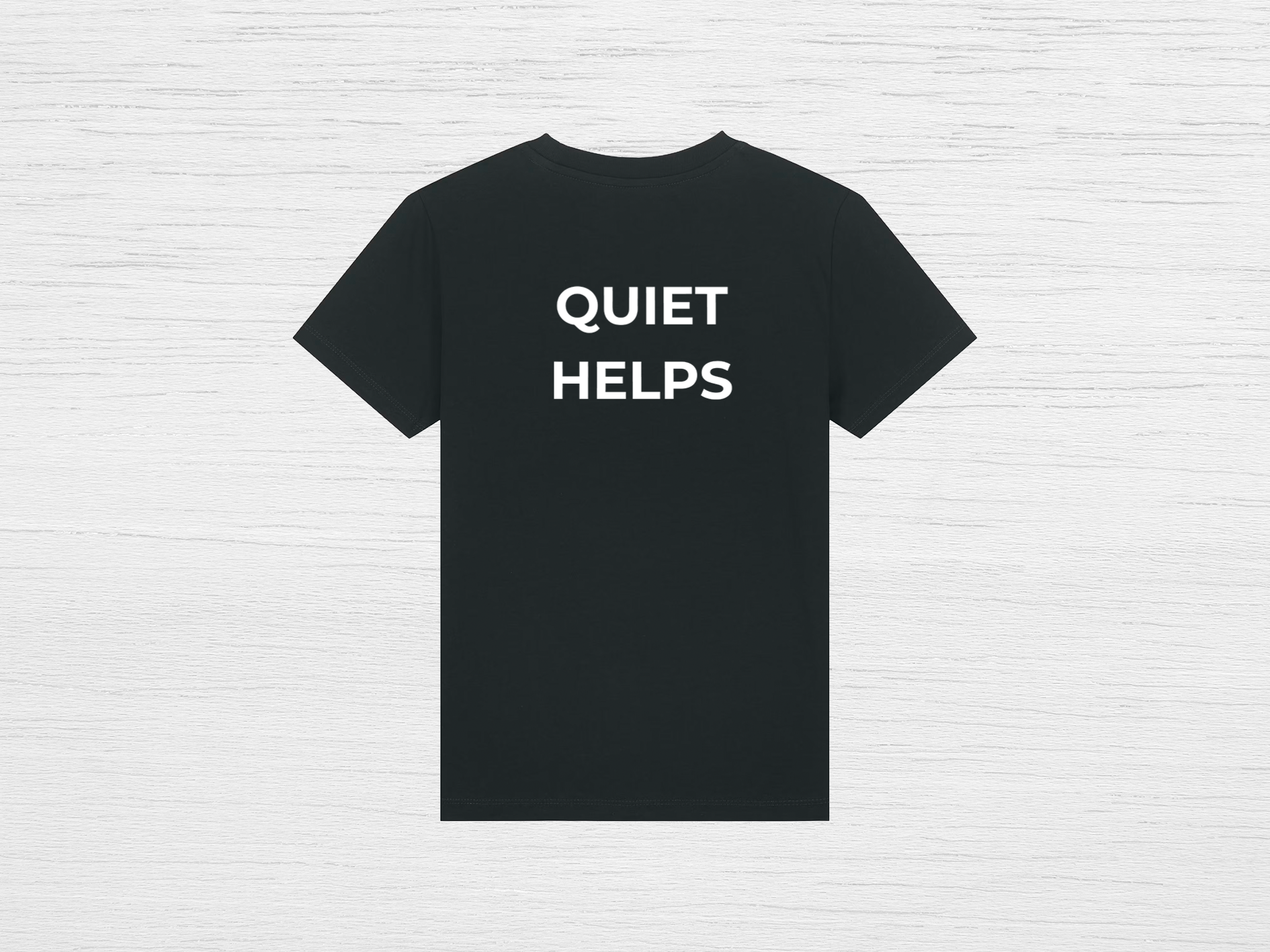 Quiet Helps Kids Tee