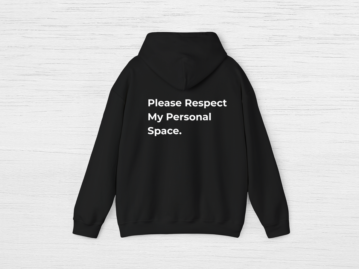 Respect My Space Hoodie - SENdyno