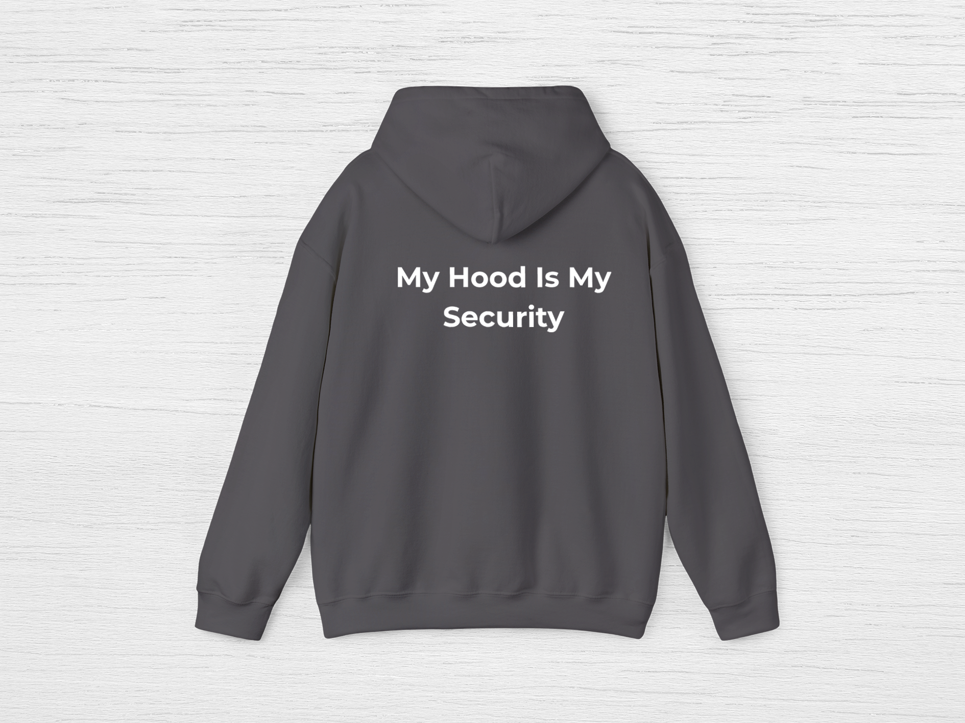 My Hood Is My Security Hoodie