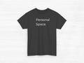 Personal Space Tee