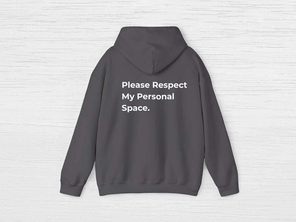 Respect My Space Hoodie - SENdyno