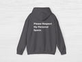 Respect My Space Hoodie - SENdyno