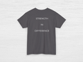 Strength in Difference Tee - SENdyno