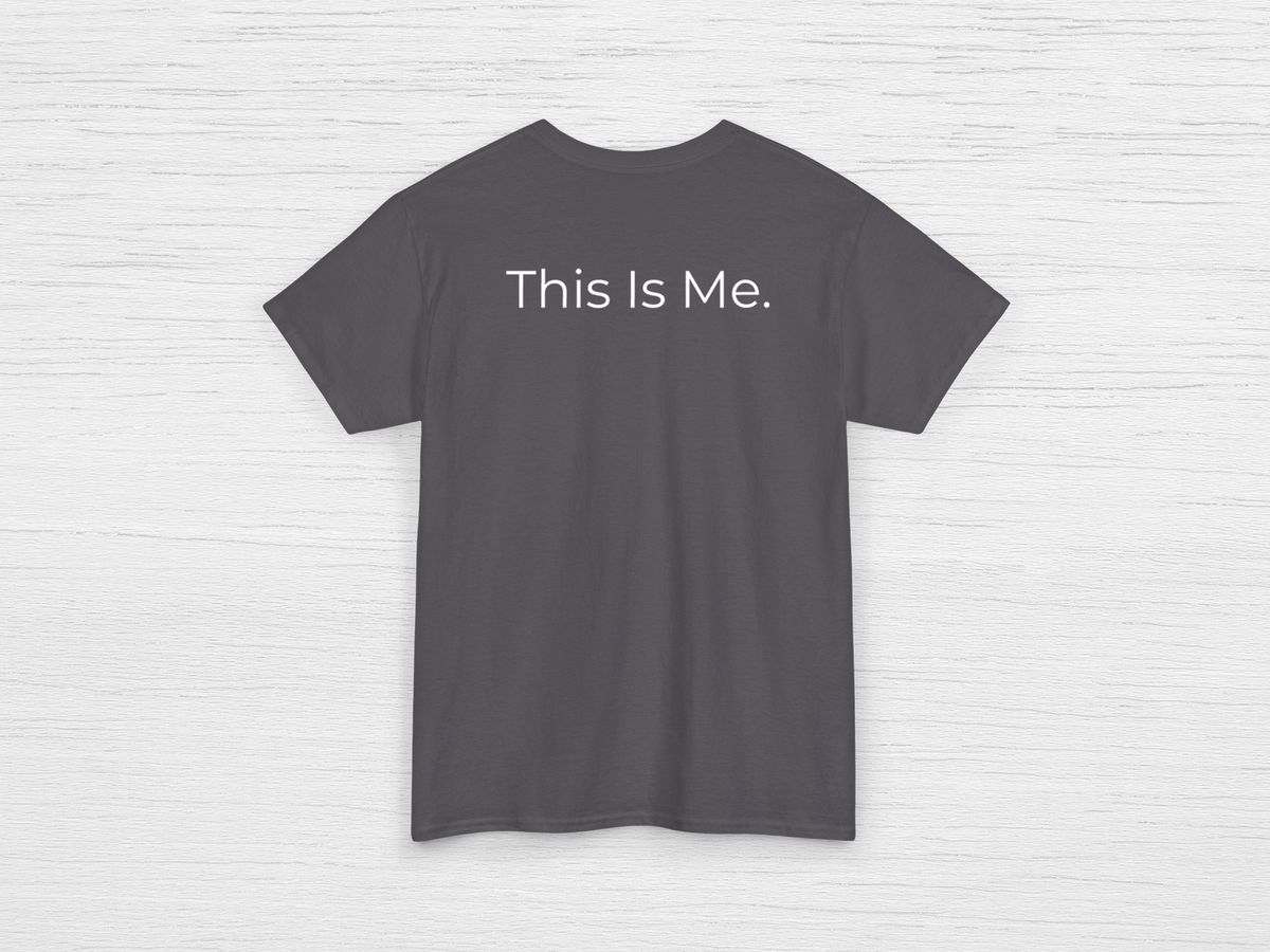This Is Me Tee - SENdyno