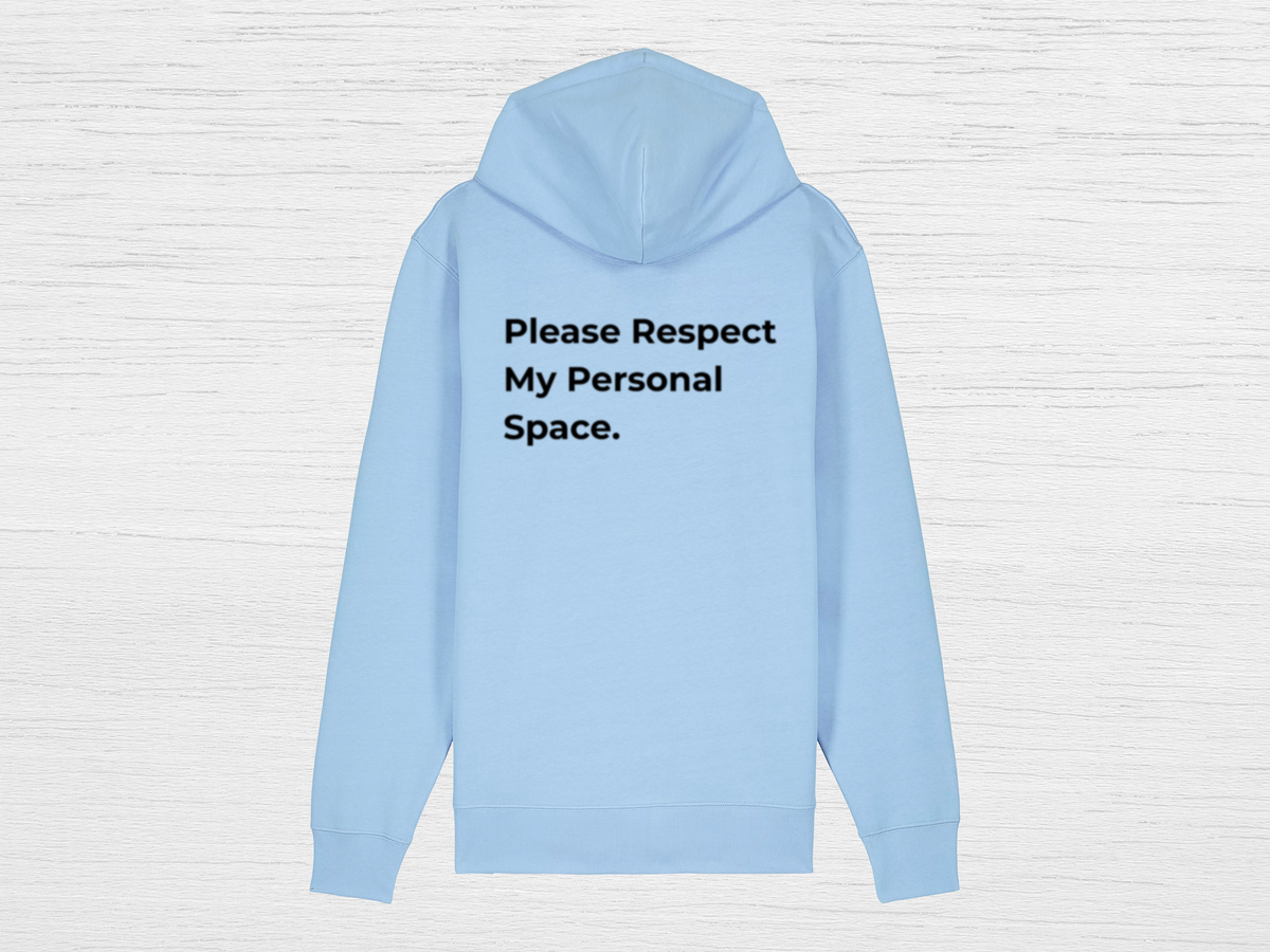 Please Respect My Personal Space Zip Hoodie - SENdyno