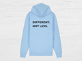 Different. Not Less. Zip Hoodie