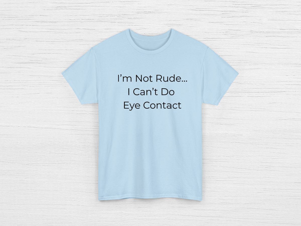 I'm Not Rude Tee - SENdyno