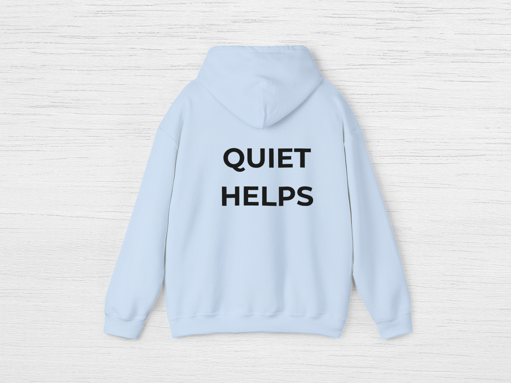 Quiet Helps Hoodie - SENdyno