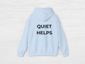 Quiet Helps Hoodie - SENdyno