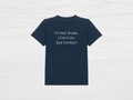 I'm Not Rude Kids Tee
