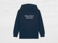 Please Don't Touch Me Hoodie