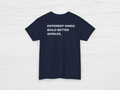 Different Minds Build Better Worlds Tee - SENdyno