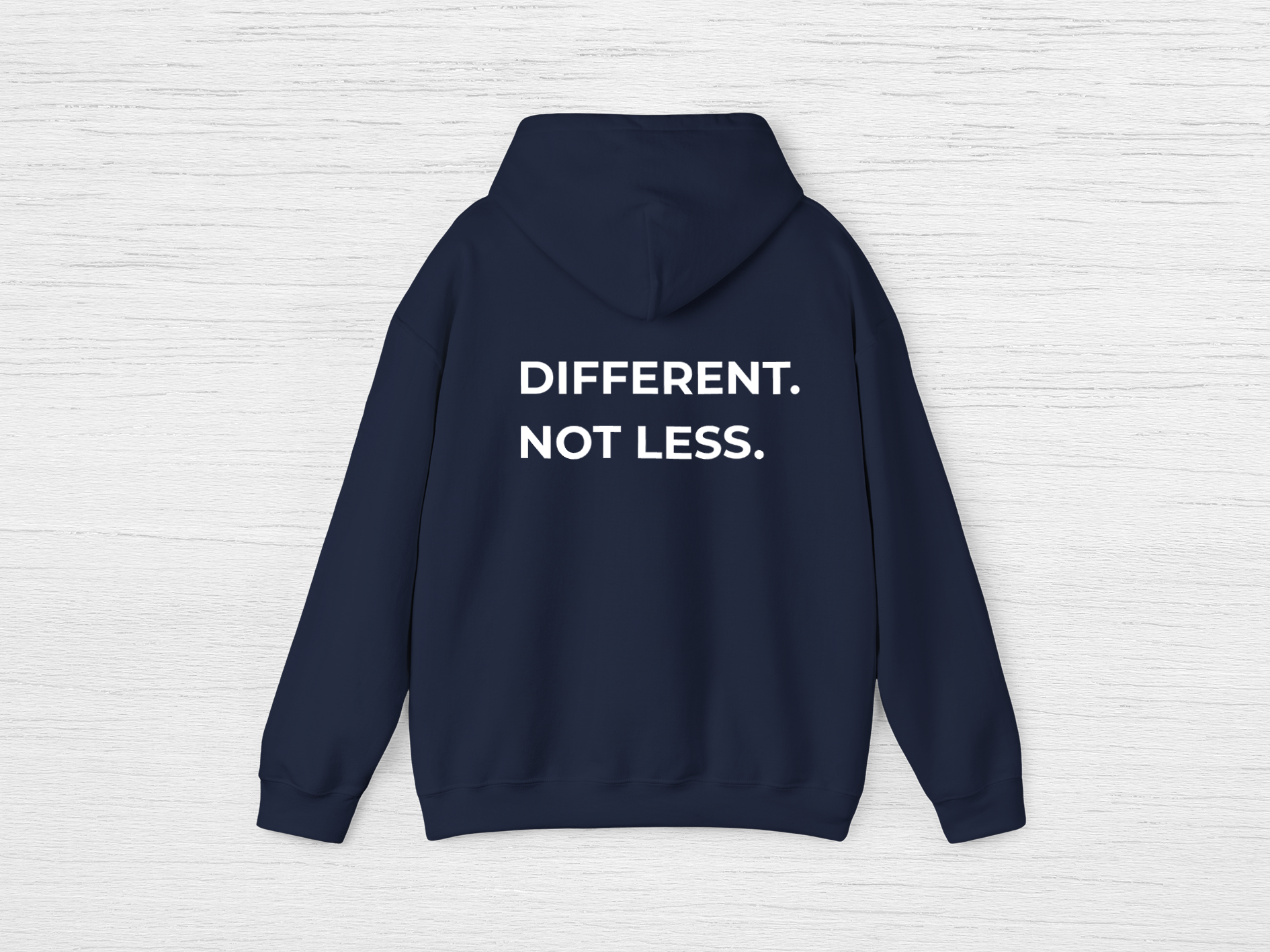 Different Not Less Hoodie