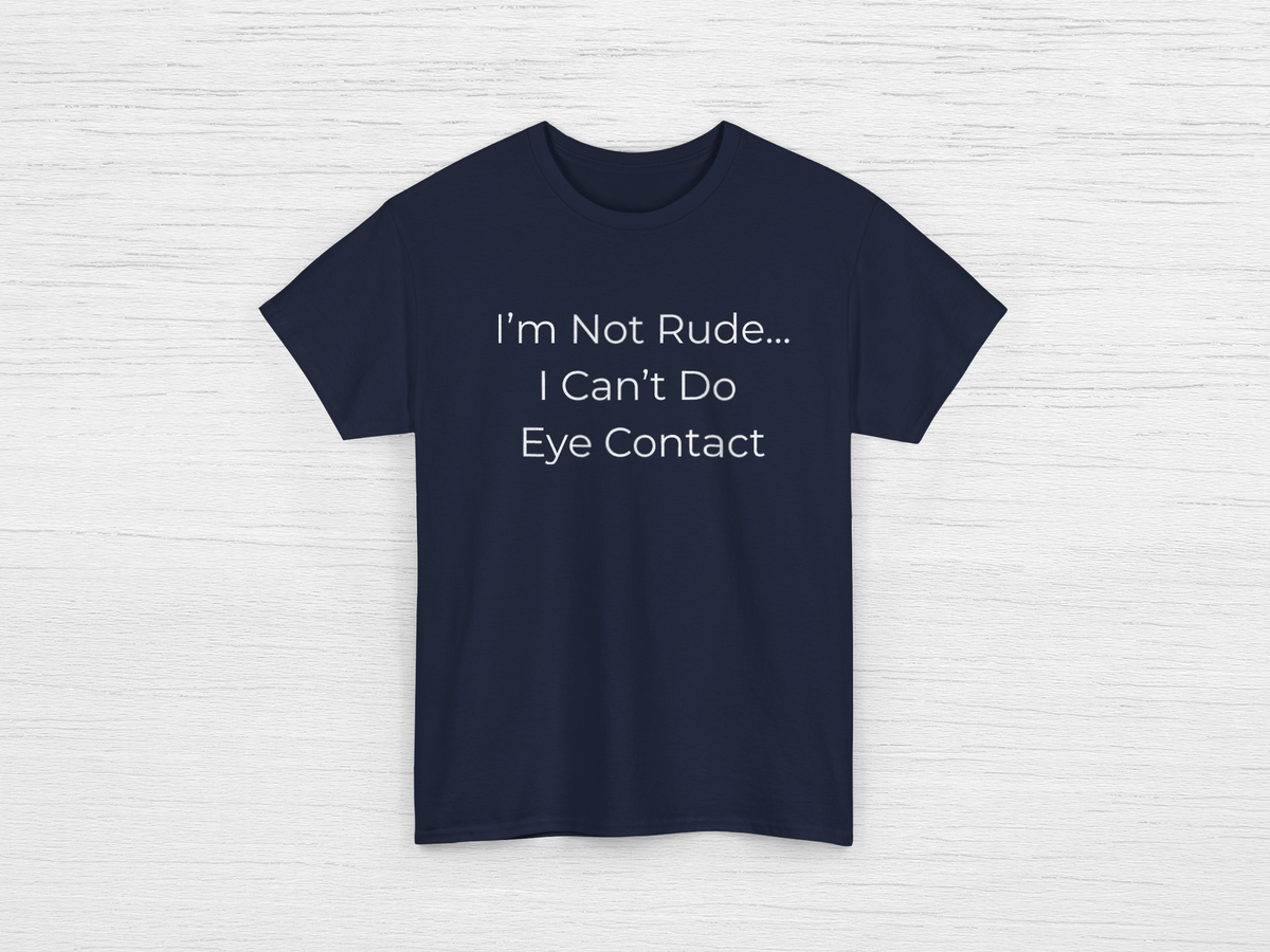 I'm Not Rude Tee - SENdyno