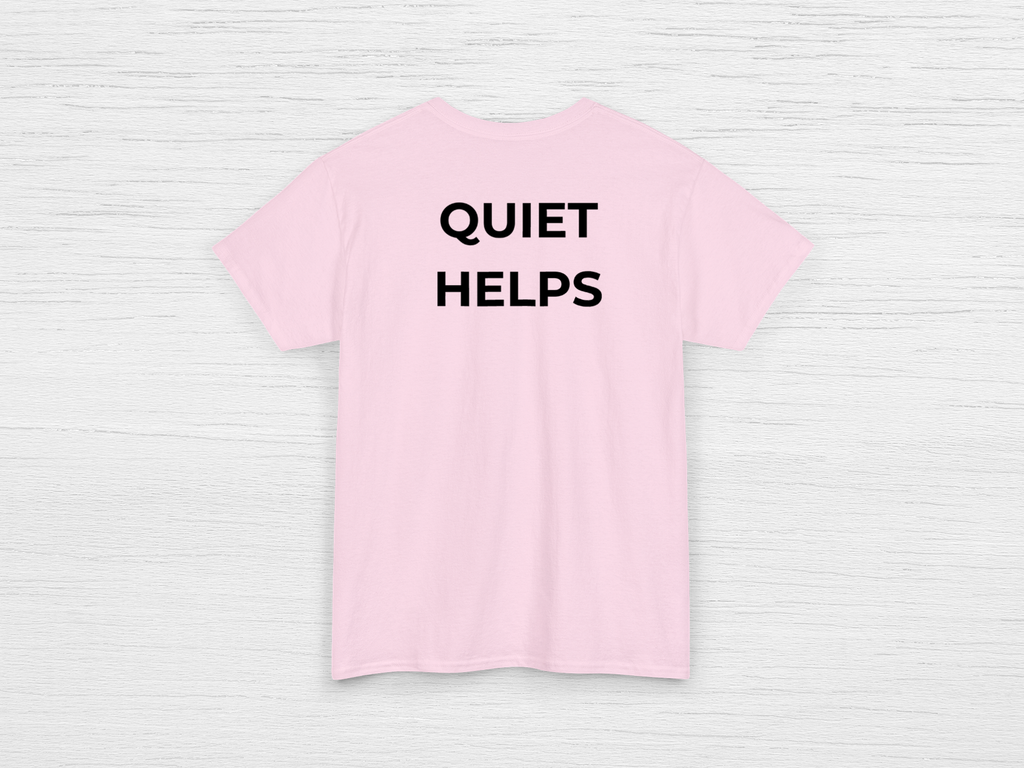 Quiet Helps Tee - SENdyno