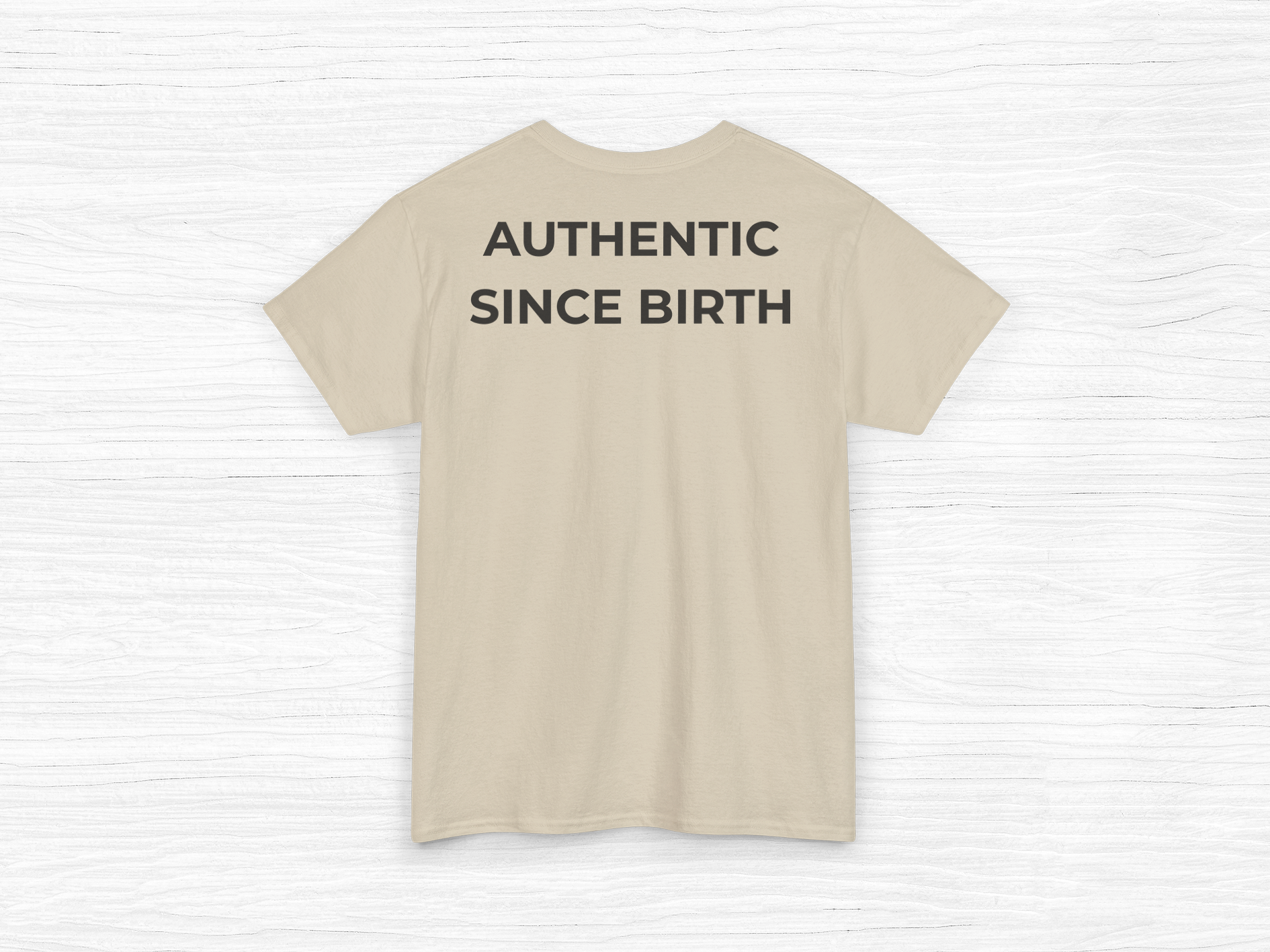 Authentic Since Birth Tee