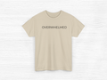 Overwhelmed Tee