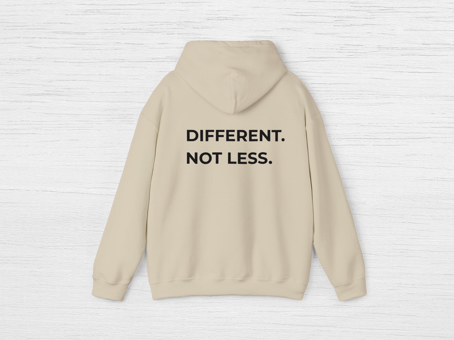 Different Not Less Hoodie