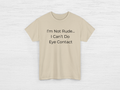 I'm Not Rude Tee - SENdyno