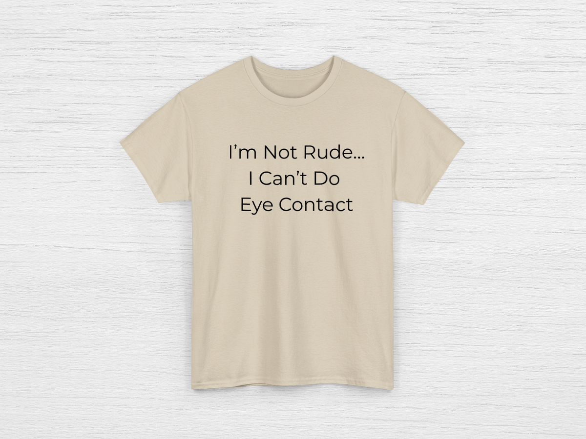 I'm Not Rude Tee - SENdyno