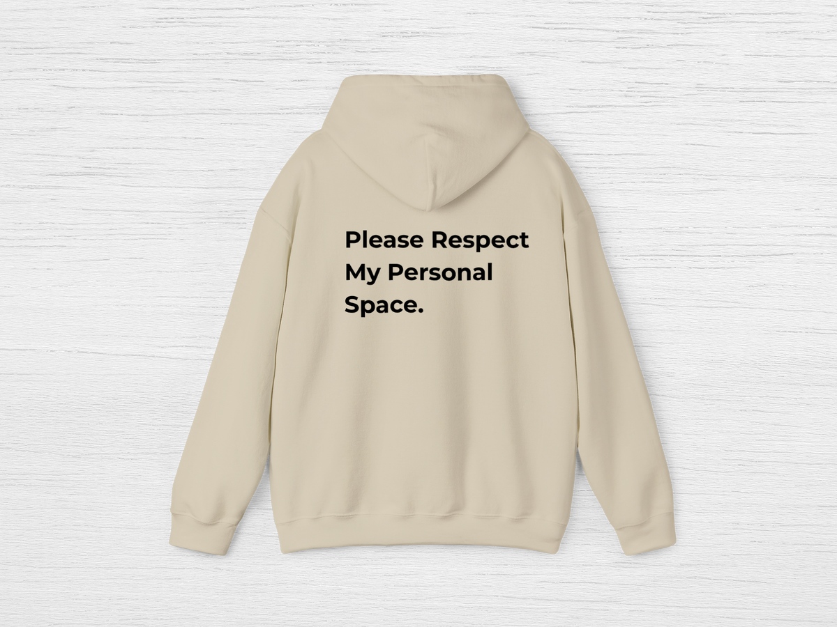 Respect My Space Hoodie - SENdyno