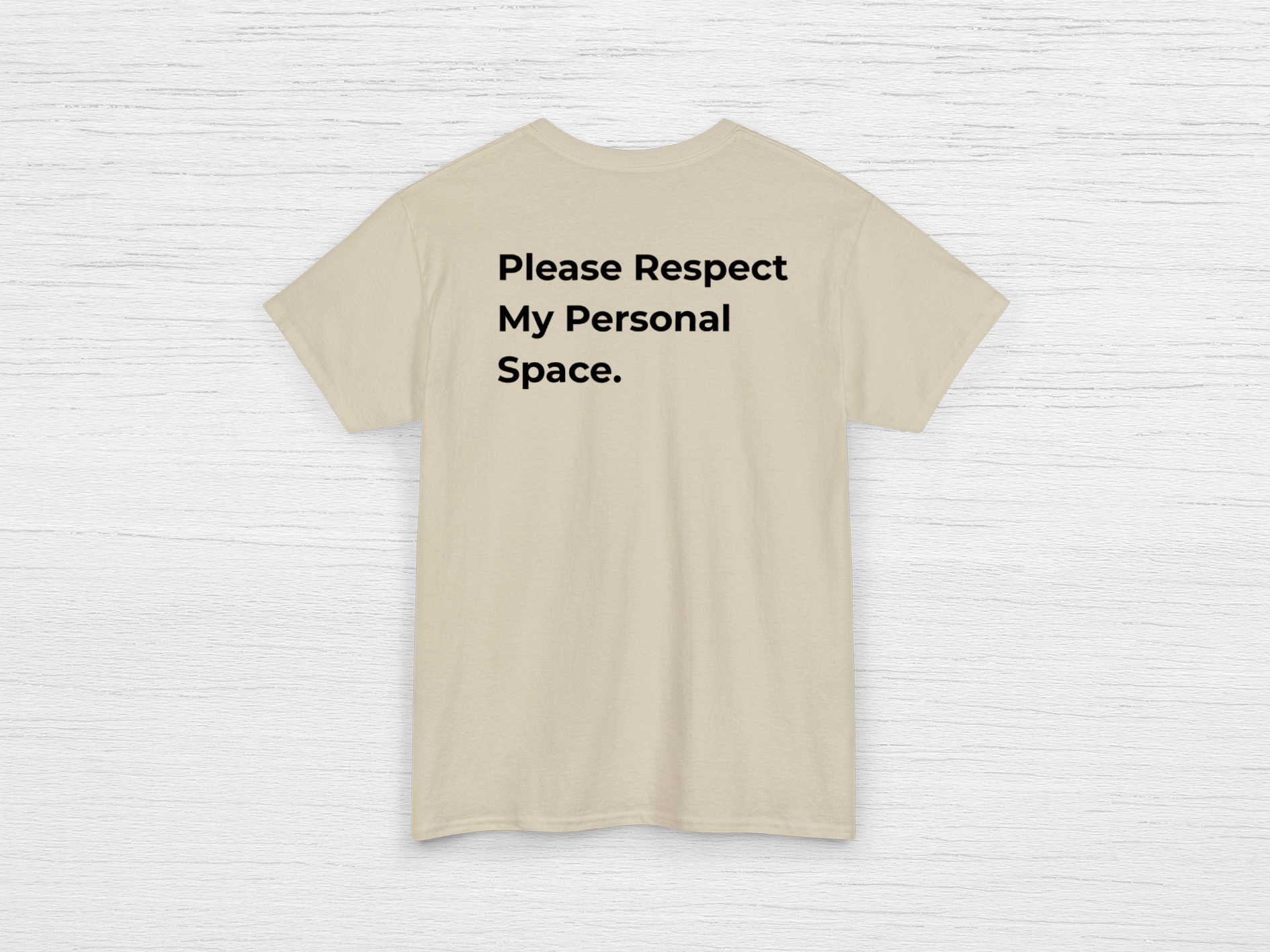 Please Respect My personal Space Tee